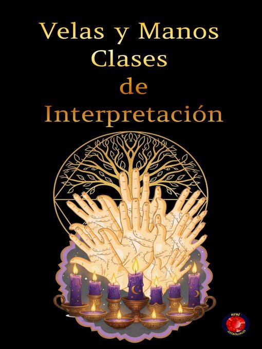 Title details for Velas y Manos. Clases  de  Interpretación. by Alina A Rubi - Available